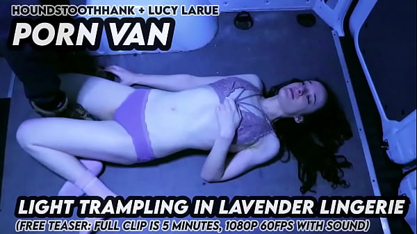Porn Van Light Trampling in Lavender Lingerie